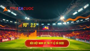 Kèo bóng đá đội tuyển Việt Nam